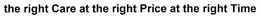 THE RIGHT CARE AT THE RIGHT PRICE AT THE RIGHT TIME trademark