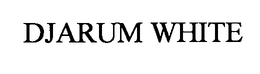 DJARUM WHITE trademark