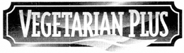 VEGETARIAN PLUS trademark