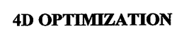 4D OPTIMIZATION trademark