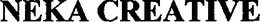 NEKA CREATIVE trademark