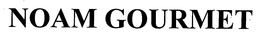 NOAM GOURMET trademark