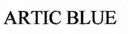 ARTIC BLUE trademark
