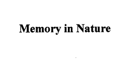 MEMORY IN NATURE trademark