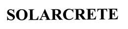 SOLARCRETE trademark