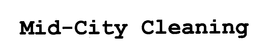 MID-CITY CLEANING trademark