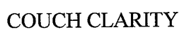 COUCH CLARITY trademark