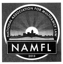 NAMFL 2013 NATIONAL ASSOCIATION FOR MULTIFAMILY LAW trademark