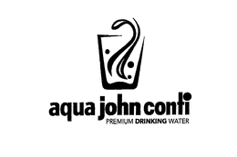 AQUA JOHN CONTI PREMIUM DRINKING WATER trademark