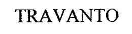 TRAVANTO trademark