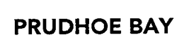 PRUDHOE BAY trademark