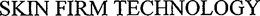 SKIN FIRM TECHNOLOGY trademark