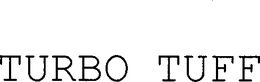 TURBO TUFF trademark