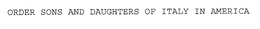 ORDER SONS AND DAUGHTERS OF ITALY IN AMERICA trademark