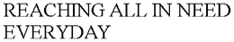 REACHING ALL IN NEED EVERYDAY trademark