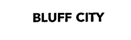 BLUFF CITY trademark