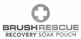 BRUSH RESCUE RECOVERY SOAK POUCH trademark