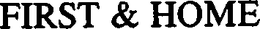 FIRST & HOME trademark