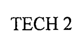 TECH 2 trademark
