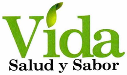 VIDA SALUD Y SABOR trademark