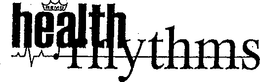 HEALTH RHYTHMS trademark