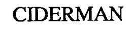 CIDERMAN trademark