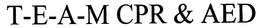 T-E-A-M CPR & AED trademark