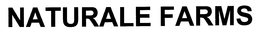 NATURALE FARMS trademark