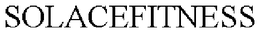 SOLACEFITNESS trademark