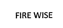 FIRE WISE trademark