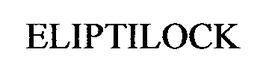 ELIPTILOCK trademark