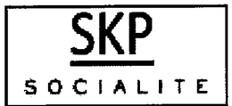 SKP SOCIALITE trademark