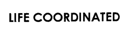 LIFE COORDINATED trademark
