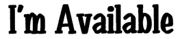 I'M AVAILABLE trademark