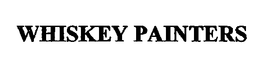 WHISKEY PAINTERS trademark