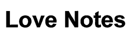 LOVE NOTES trademark