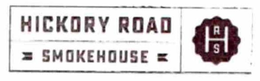 HICKORY ROAD SMOKEHOUSE HRS trademark