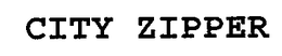 CITY ZIPPER trademark