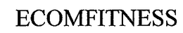 ECOMFITNESS trademark