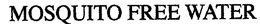 MOSQUITO FREE WATER trademark