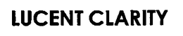 LUCENT CLARITY trademark