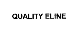 QUALITY ELINE trademark