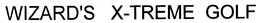 WIZARD'S X-TREME GOLF trademark