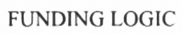 FUNDING LOGIC trademark
