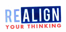 REALIGN YOUR THINKING trademark
