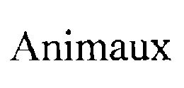 ANIMAUX trademark