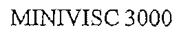 MINIVISC 3000 trademark