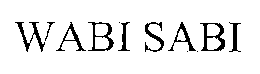 WABI SABI trademark