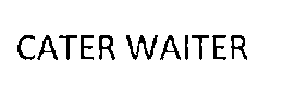 CATER WAITER trademark