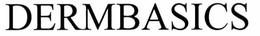 DERMBASICS trademark